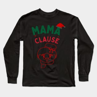 Mama Clause, Santa Cute Christmas Design Long Sleeve T-Shirt